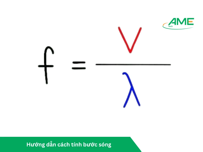 Cách tính bước sóng