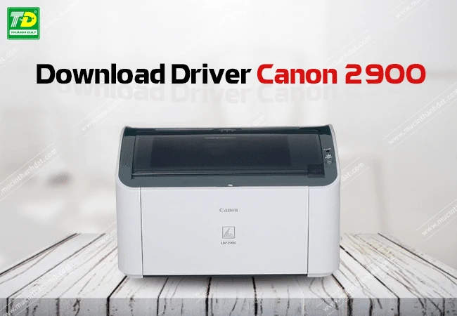 Hình ảnh driver Canon LBP 2900
