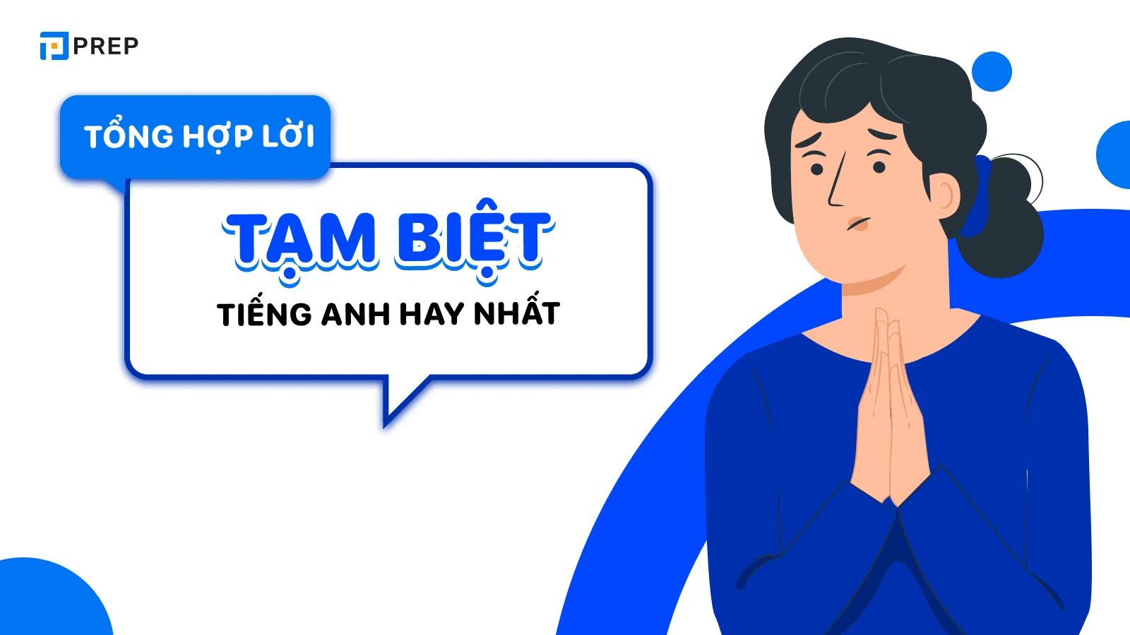 Chào Tạm Biệt: Hẹn Gặp Lại Trong Tiếng Anh