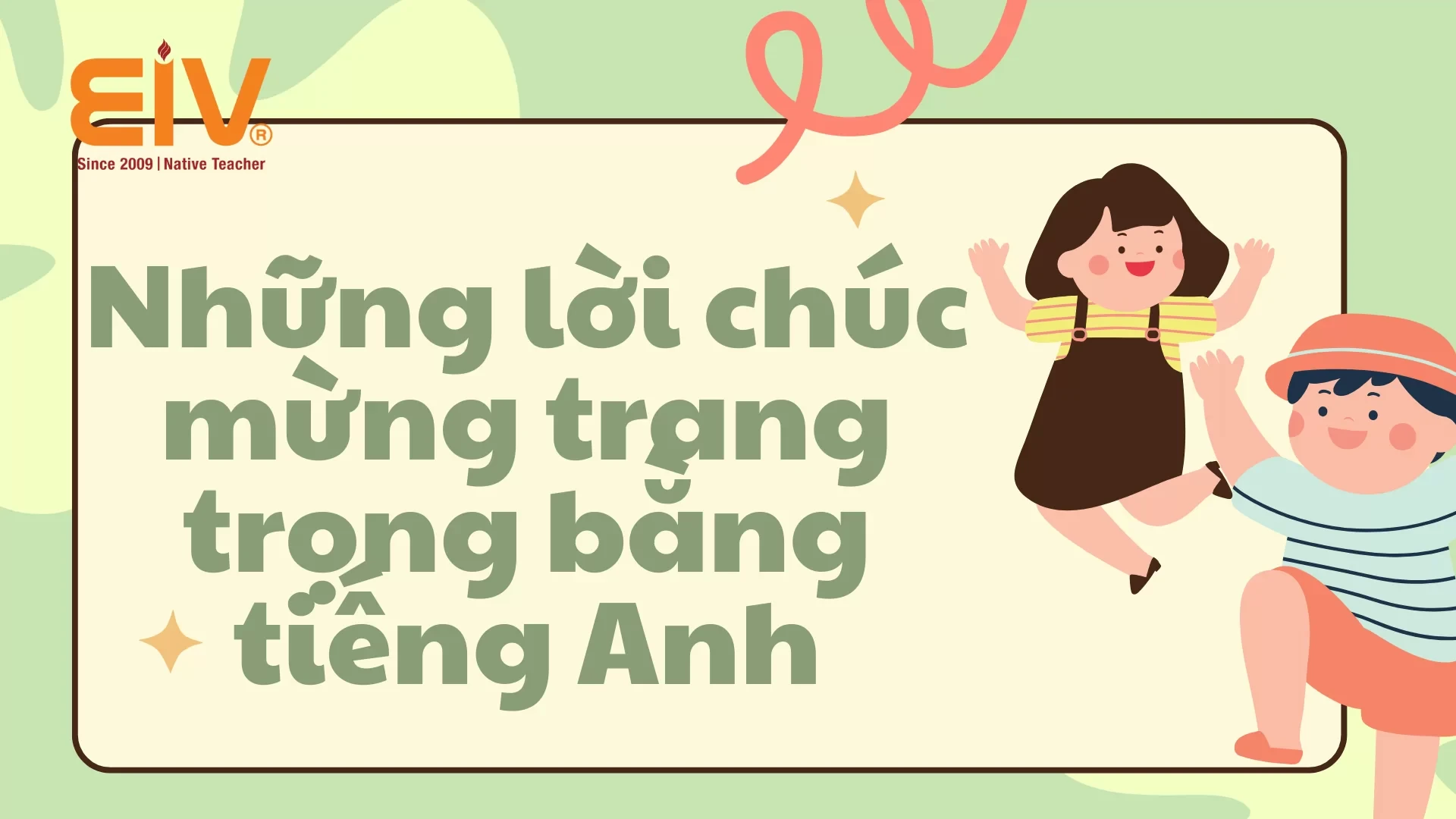 Những lời chúc mừng bằng tiếng Anh hay và ý nghĩa