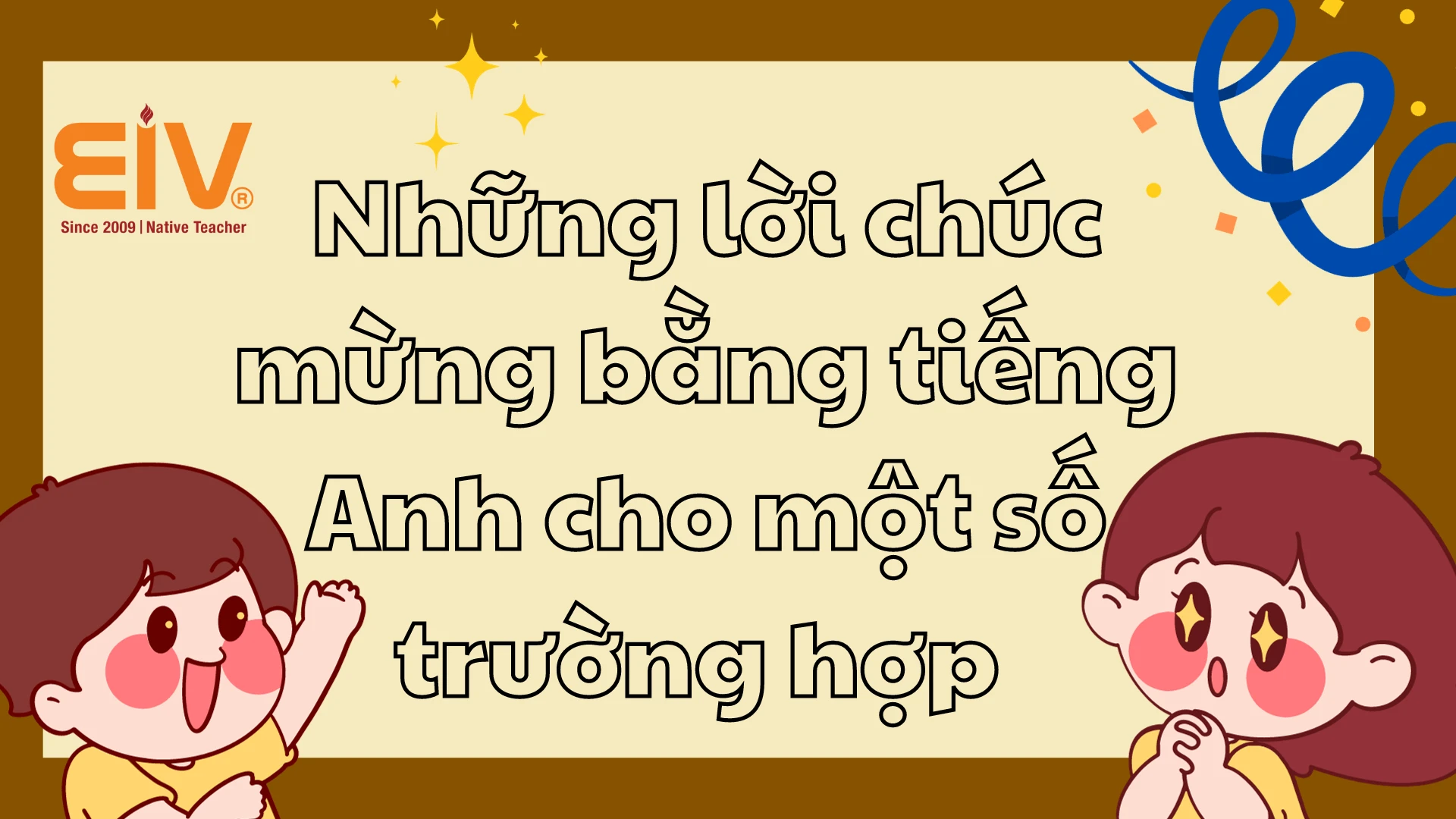 Những lời chúc mừng bằng tiếng Anh hay và ý nghĩa